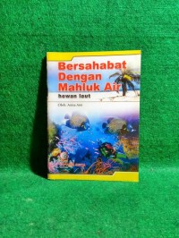 Bersahabat Dengan Makhluk air Hewan laut