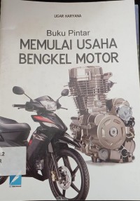 Buku Pintar Memulai Usaha Bengkel Motor