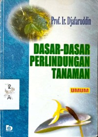 Image of Dasar-dasar perlindungan tanaman (umum)