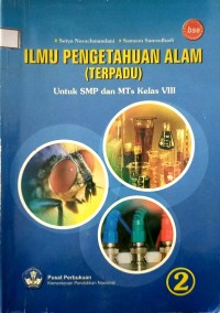 Ilmu Pengetahuan Alam (Terpadu): Untuk SMP/MTs Kelas VIII