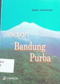Jelajah Bandung Purba