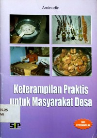 Keterampilan Praktis untuk Masyarakat Desa