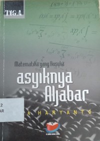 Matematika yang Kusuka: Asyiknya Aljabar 3