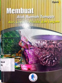 Image of Membuat alat  rumah tangga dari limbah Plastik dan logam