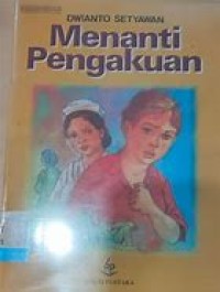 Menanti pengakuan