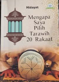 Image of Mengapa Saya Pilih Tarawih 20 Rakaat