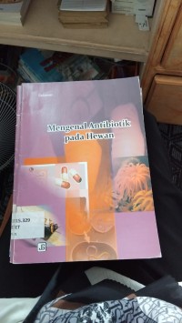 Mengenal Antibiotik pada Hewan