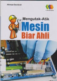 Image of Mengutak-atik Mesin Biar Ahli