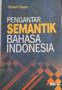 Pengantar Semantik Bahasa Indonesia