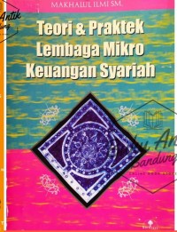Teori Praktek Lembaga Mikro Keungan Syariah
