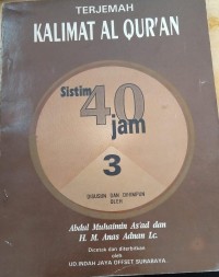 Terjemah Kalimat Al Qur'an 3: Sistim 40 Jam