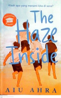 The Haze Inside